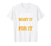 Motivación - Si Quieres Que funcione para ello Camiseta gráfica económica, Hombre, Blanco, XL