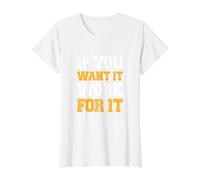 Motivación - Si Quieres Que funcione para ello Camiseta gráfica económica, Mujer, Blanco, M