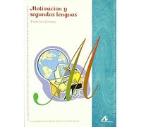 MOTIVACIÓN Y SEGUNDAS LENGUAS (Cuadernos de didáctica del español/LE)