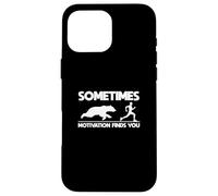 Motivacional Correr Gracioso A veces la motivación te encuentra Carcasa para iPhone 16 Pro Max
