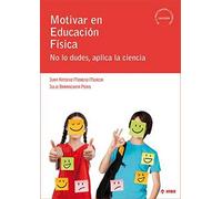 MOTIVAR EN EDUCACIÓN FÍSICA: No lo dudes, aplica la ciencia: 3 (De la investigación a tu práctica)