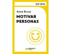 Motivar personas | Anne Bruce
