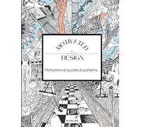 Motivated By Design: Motivational quotes & patterns