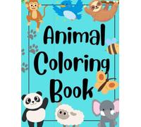 Motivating Children’s AnimalColoring Book