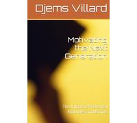 Motivating the Next Generation: The Impact of Parental Attitudes and Bonds