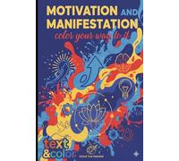 Motivation and Manifestation - color your way to it