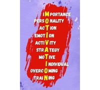 Motivation Journal Book: Turning Your Dream Into Action And Cultivate The Life You Desire