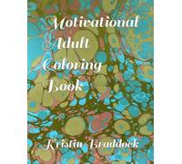 Motivational Adult Coloring Book
