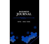 Motivational and Professional Lined Notebook for Business: Modern Blue Hexagon Cover Design for Work & Meetings