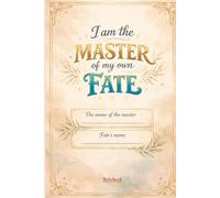 Motivational Dotted Lined Notebook 6x9 Inches - I Am the Master of My Own Fate | Minimalist Writing Journal: A Minimalist 6x9 Notebook with Subtle Dotted Lines for Focused Writing