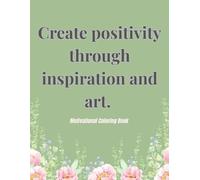 Motivational Inspirational Affirmation Coloring Book