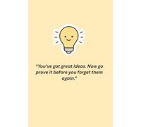 Motivational Notebook lightbulb edition. 100 lined pages. 6 x 9 inches notebook. Gives a boost of motivation and inspiration! ideal for students and working.