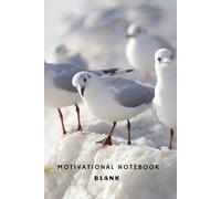 Motivational Notebook Seagulls In Winter: A Productivity Notebook For Turning Ideas Into Action