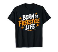 Motivational Quote Freedom Adventure Born To Freestyle Life Camiseta