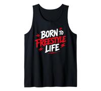 Motivational Quote Freedom Adventure Born To Freestyle Life Camiseta sin Mangas