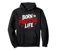 Motivational Quote Freedom Adventure Born To Freestyle Life Sudadera con Capucha