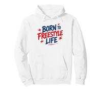 Motivational Quote Freedom Adventure Born To Freestyle Life Sudadera con Capucha