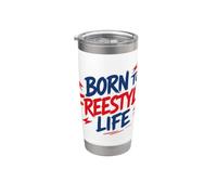 Motivational Quote Freedom Adventure Born To Freestyle Life Vaso térmico de acero inoxidable de doble pared