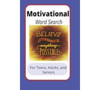 Motivational Word Search Believe In Yourself: Word Search Puzzles with Easy to Read Print about Motivation, Believing In Yourself and more | 6x9 ... for Vacations, Holidays and Relaxation