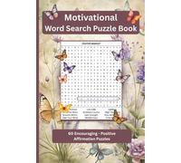 Motivational Word Search Puzzle Book: 60 Encouraging Positive-Affirmation Puzzles · 6×9 - Perfect Gift