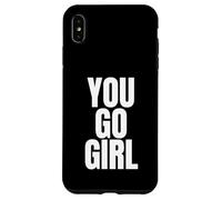Motivational You Go Girl Bold White Lettering Carcasa para iPhone XS MAX