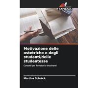 Motivazione delle ostetriche e degli studenti/delle studentesse: Concetti per formatori e tirocinanti