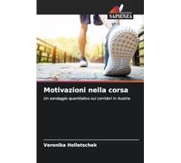 Motivazioni nella corsa: Un sondaggio quantitativo sui corridori in Austria