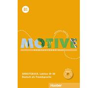 Motive: Arbeitsbuch B1 Lektion 19-30 mit MP3 Audio-CD: Vol. 2 - 9783190318827