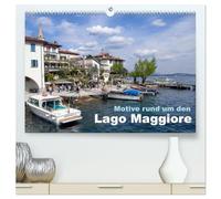 Motive rund um den See Lago Maggiore (hochwertiger Premium Wandkalender 2026 DIN A2 quer), Kunstdruck in Hochglanz: Der "Lago Maggiore" und die Umgebung in unverfälschten Bildern.