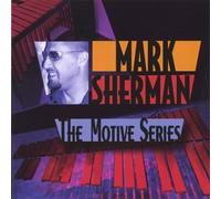 Motive Series by Mark Sherman (2013-08-02)