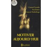 Motiver Aujourdhui (ebook)