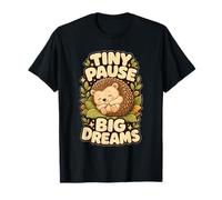 Motivo Erizo Pausa pequeña sueños Grandes Camiseta