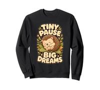 Motivo Erizo Pausa pequeña sueños Grandes Sudadera
