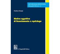 Motivo oggettivo di licenziamento e «repêchage» (Law and legal institutions)
