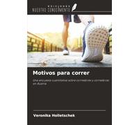 Motivos para correr: Una encuesta cuantitativa sobre corredores y corredoras en Austria