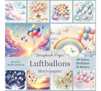 Motivpapier Luftballons Aquarell - Scrapbook-Papier-Kollektion: Ein Hauch von Leichtigkeit für deine Projekte - Bastelpapier bunt, fröhlich, ... Designs, jeweils 2x, insgesamt 40 Seiten