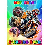 Moto-cross's Coloring Book Dirt Bike: A Jumbo Coloring for Kids Ages 4-7,8-12, Girls, and Adults | With +50 High Quality Coloring Pages for Stress Relief and Relaxation