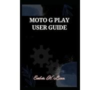 MOTO G PLAY USER GUIDE