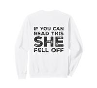 Motociclista Biker If You Can Read This She Fell Off Sudadera
