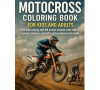 MOTOCROSS COLORING BOOK FOR KIDS AND ADULTS. Dirt bike racing and MX action scenes with riders, jumps, corners, and off-road excitement to colorr