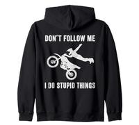 Motocross Divertido con Texto en inglés Don't Follow Me I Do Stupid Things Sudadera con Capucha