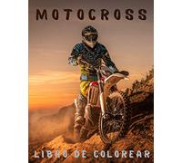 Motocross Libro de Colorear: 50 Dibujos Increíbles - Para Niñas y Niños de 4 a 8 años - Relajantes libros para colorear para niños