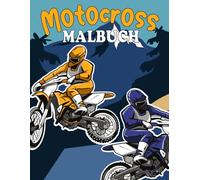 Motocross Malbuch: 30 schöne Designs für Motorradliebhaber for kids and Adults