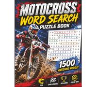 Motocross Word Search: 1,500 Motocross Words • 100 Action-Packed Word Search Puzzles • Large Print Fun for Dirt Bike Riders and Motocross Fans