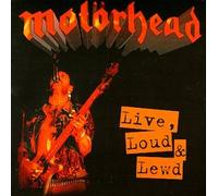 Motörhead - Live Loud & Lewd