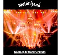 Motörhead - No Sleep 'til Hammersmith