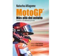 MotoGP. Más Allá Del Asfalto