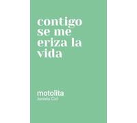 Motolita: 1 (Diario de una extranjera)