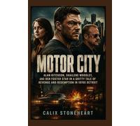 Motor City: Alan Ritchson, Shailene Woodley, and Ben Foster Star in a Gritty Tale of Revenge and Redemption in 1970s Detroit
