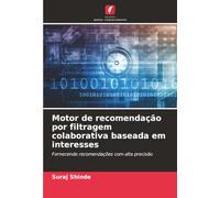 Motor de recomendação por filtragem colaborativa baseada em interesses: Fornecendo recomendações com alta precisão